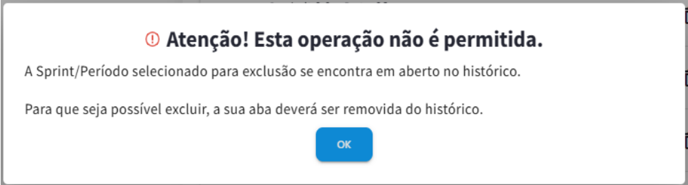 Mensagem de aviso impedindo a exclusão de Sprint/Período carregado no histórico